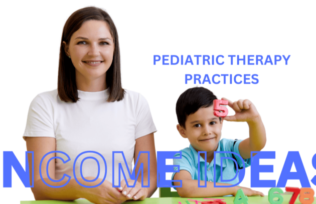 Therapist helping a child with developmental exercises, showcasing income ideas for pediatric therapy practices