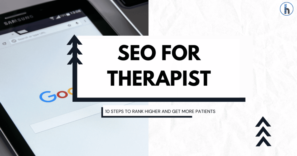 SEO strategies for therapists to improve website ranking and attract more patients