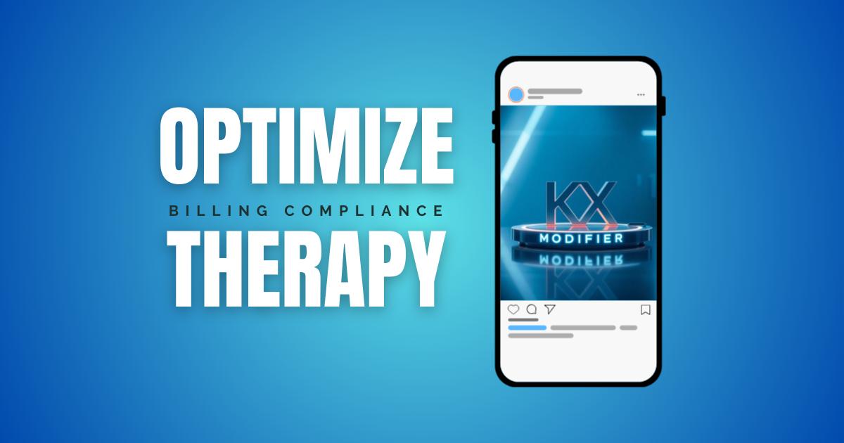 Understanding the KX Modifier for therapy billing and Medicare compliance.