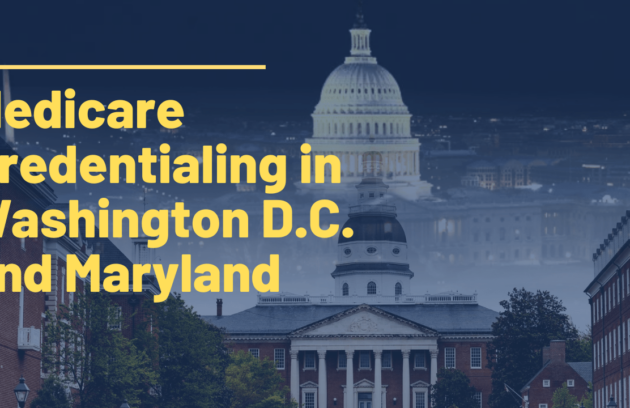 Medicare credentialing in Washington D.C. and Maryland with Capitol Building background