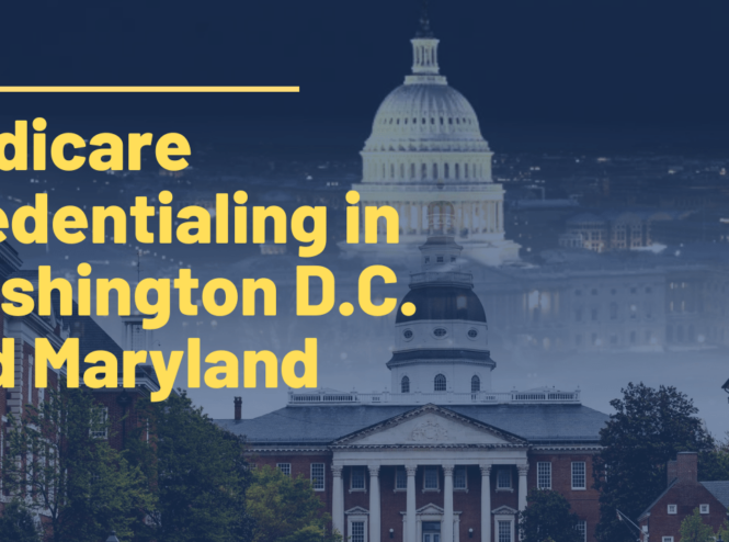 Medicare credentialing in Washington D.C. and Maryland with Capitol Building background