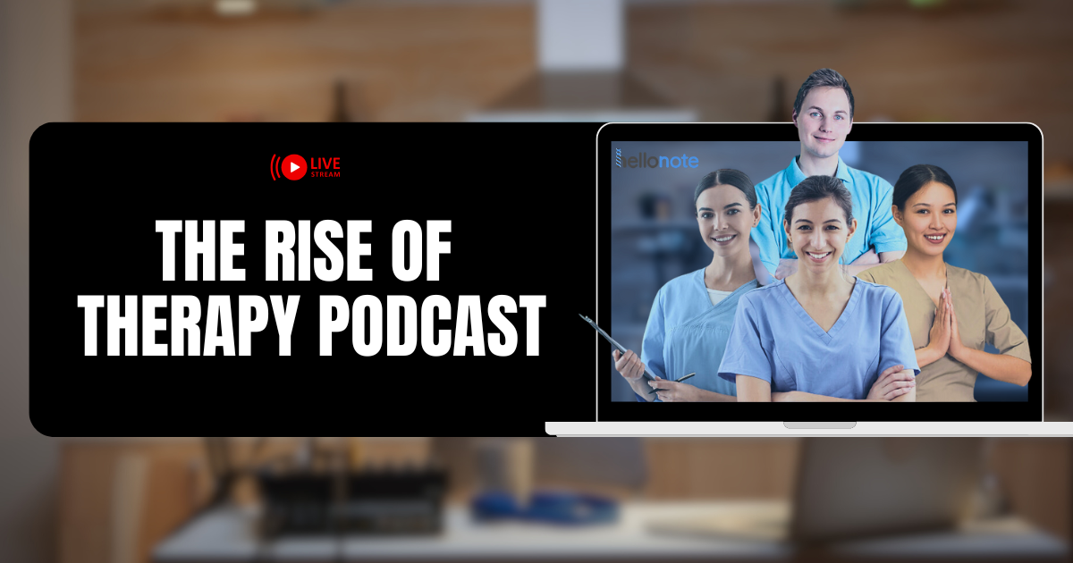 A promotional graphic for therapy podcasts featuring a live stream banner, a laptop showing diverse healthcare professionals, and the text 'The Rise of Therapy Podcast.'