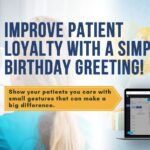 How Birthday Emails Improve Patient Loyalty for Physical Therapists