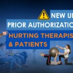 How UnitedHealthcare's Prior Authorization Is Hurting Therapy Practices and Patients