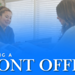 Building a Strong Front Office Team for Your Practice