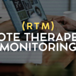 Remote Therapeutic Monitoring: A Guide for PT, OT, SLP