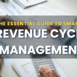 Revenue Cycle Management (RCM) in Therapy: A Comprehensive Guide