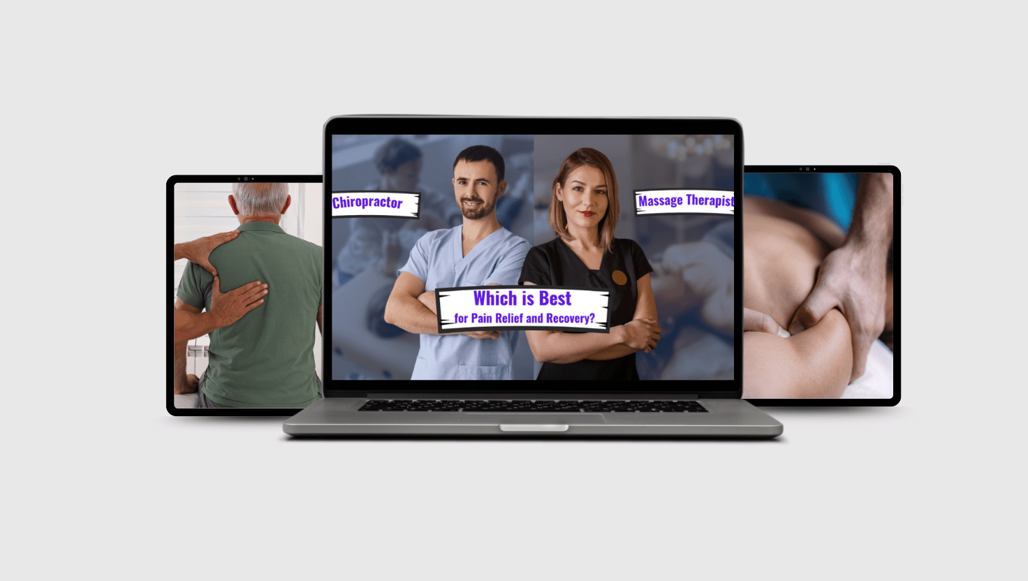 Laptop displaying a 'Massage Therapy vs. Chiropractic Care' comparison with a chiropractor and massage therapist asking 'Which is Best for Pain Relief?'. Side tablets show examples of soft tissue manipulation and a chiropractic consultation.