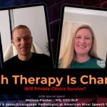 EP 11: Speech Therapy Is Changing – Will Private Clinics Survive?