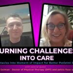 EP 5: Turning Challenges into Care