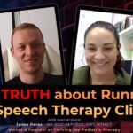 EP 12: The Truth About Running a Speech Therapy Clinic