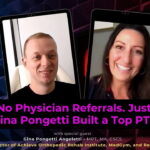 EP 23: No Ads. No Physician Referrals. Just Growth.